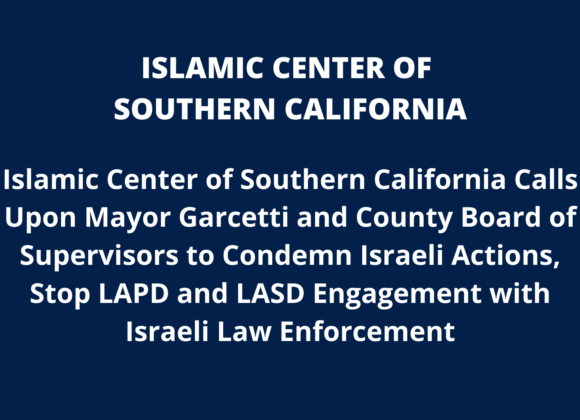 Islamic Center of Southern California Stands with Palestine