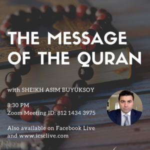 Monday Night Program: The Message of the Qur’an